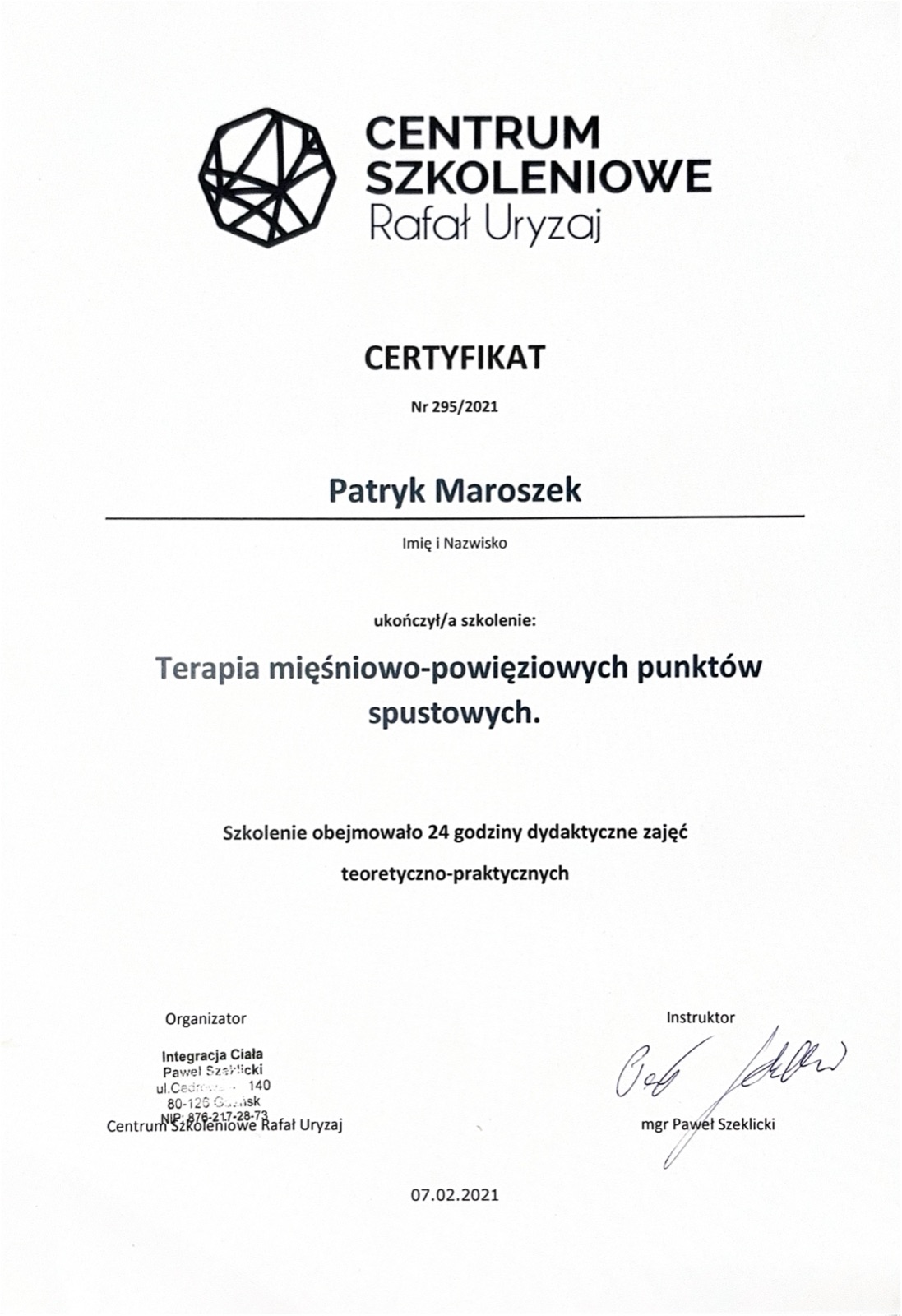 Certyfikat ukończenia kursu terapii mięśniowo-powięziowych punktów spustowych – Patryk Maroszek